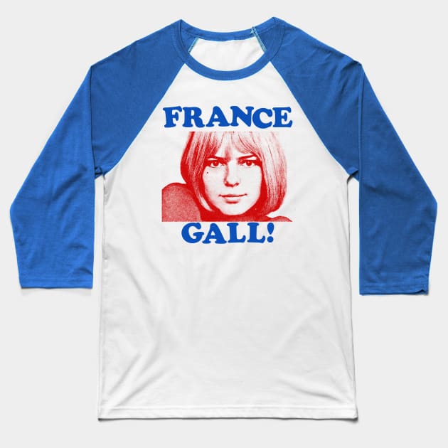 France Gall / 60s Style Retro Fanart Design Baseball T-Shirt by DankFutura
